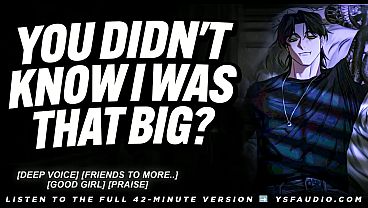 Finding Out Your Best-Friend is HUNG&period;&period;&period; &lpar;Audio Erotica For Women&rpar; &lpar;Deep Voice&rpar;